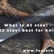 What is d2 steel