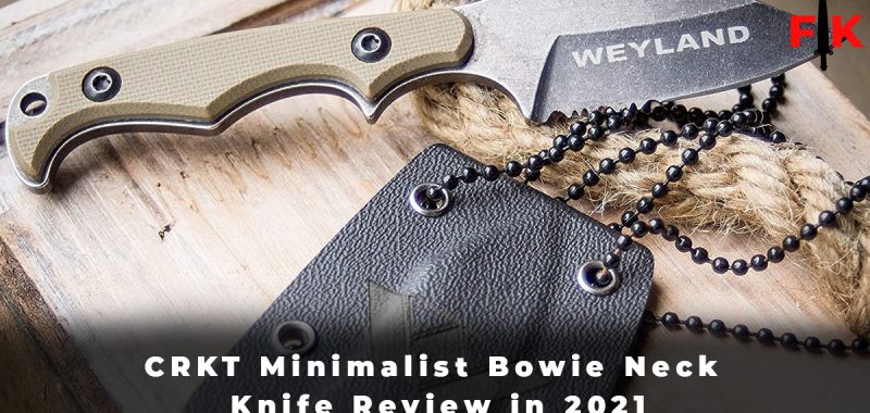 CRKT Minimalist Bowie Neck Knife Review in 2021