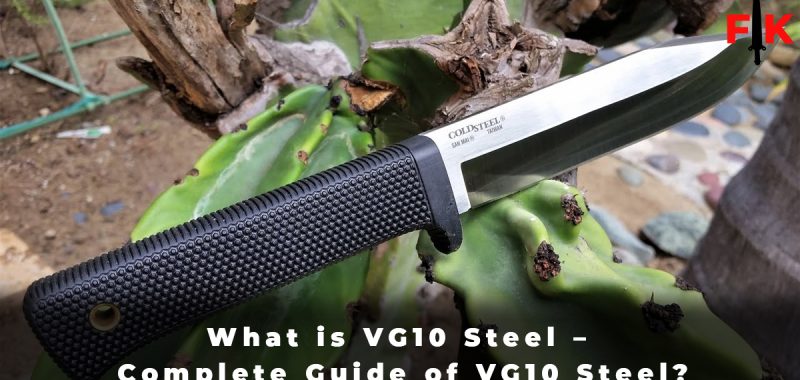 What is VG10 Steel - Complete Guide of VG10 Steel
