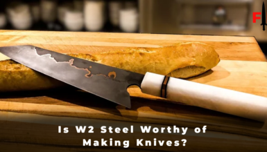 Is W2 Steel Worthy of Making Knives