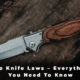 Ohio Knife Laws – Everything You Need To Know