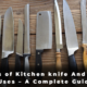Types of Kitchen knife And Their Uses - A Complete Guide