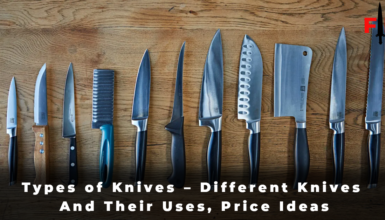 Types of Knives - Different Knives And Their Uses, Price Ideas