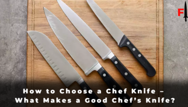 How to Choose a Chef Knife – What Makes a Good Chef’s Knife