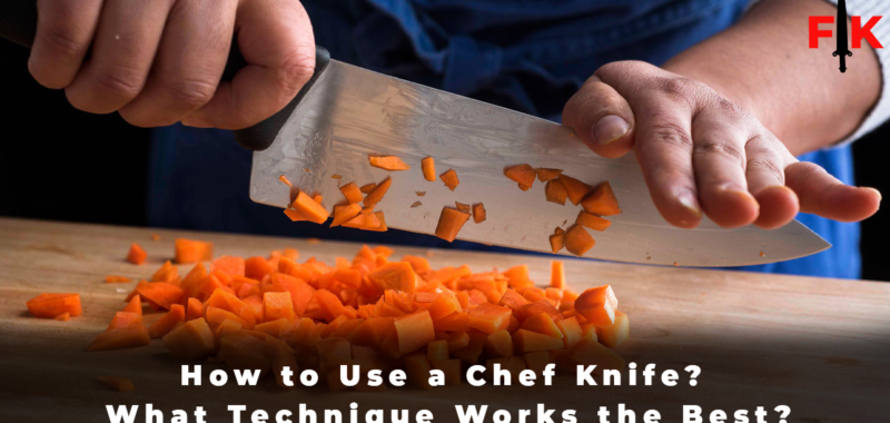 How to Use a Chef Knife What Technique Works the Best