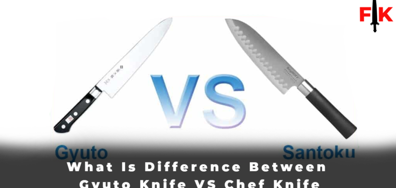 What Is Difference Between Gyuto Knife VS Chef Knife
